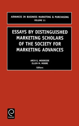 Essays by Distinguished Marketing Scholars of the Society for Marketing Advances