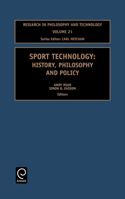 Sport Technology: History, Philosophy and Policy