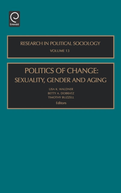 Politics of Change: Sexuality, Gender and Aging