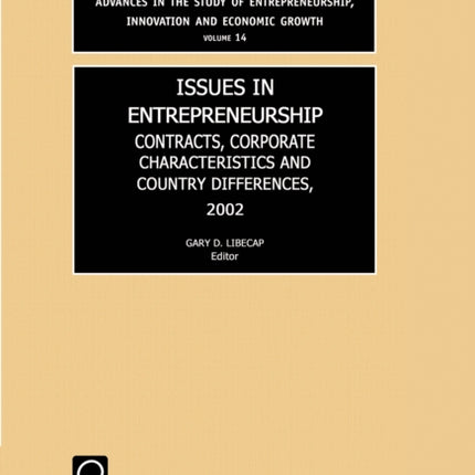 Issues in Entrepreneurship: Contracts, Corporate Characteristics and Country Differences