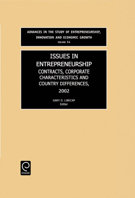 Issues in Entrepreneurship: Contracts, Corporate Characteristics and Country Differences