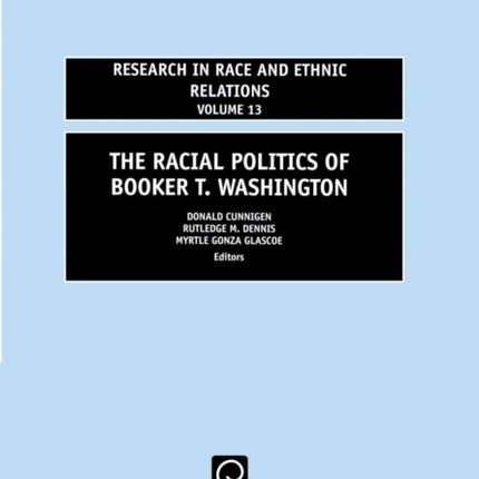 Racial Politics of Booker T. Washington