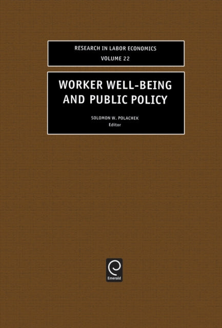 Worker Well-Being and Public Policy