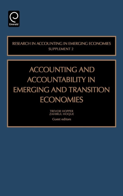 Accounting and Accountability in Emerging and Transition Economies