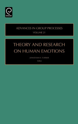 Theory and Research on Human Emotions 21 Advances