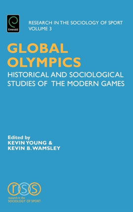 Global Olympics Historical and Sociological
