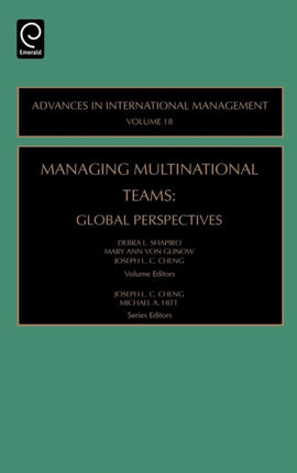 Managing Multinational Teams: Global Perspectives