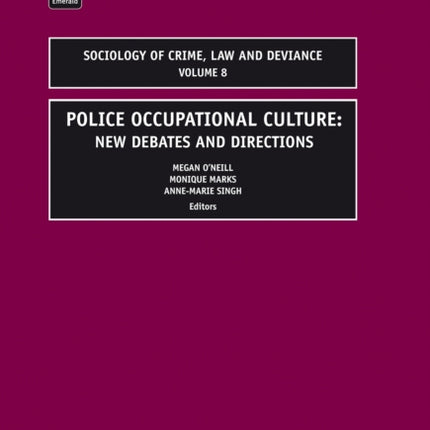 Police Occupational Culture: New Debates and Directions