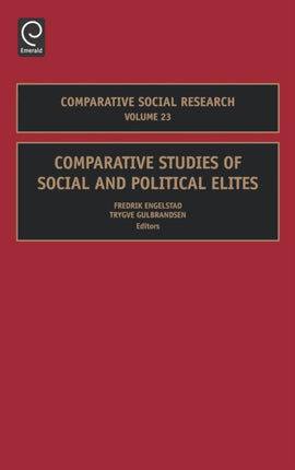 Comparative Studies of Social and Political Elites