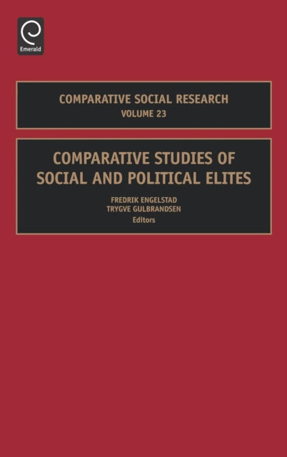 Comparative Studies of Social and Political Elites