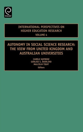 Autonomy in Social Science Research: The View from United Kingdom and Australian Universities