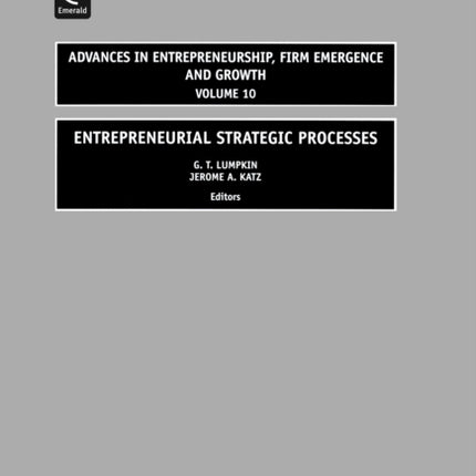 Entrepreneurial Strategic Processes