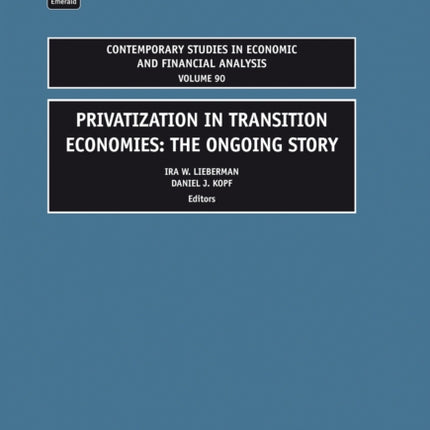 Privatization in Transition Economies: The Ongoing Story