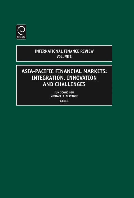 Asia-Pacific Financial Markets: Integration, Innovation and Challenges