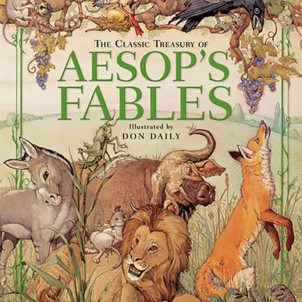 The Classic Treasury Of Aesop's Fables