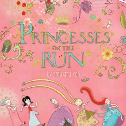 Princesses on the Run