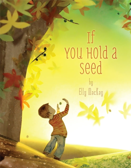 If You Hold a Seed