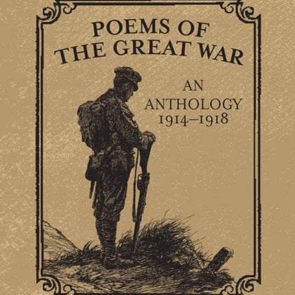 Poems of the Great War: An Anthology 1914-1918