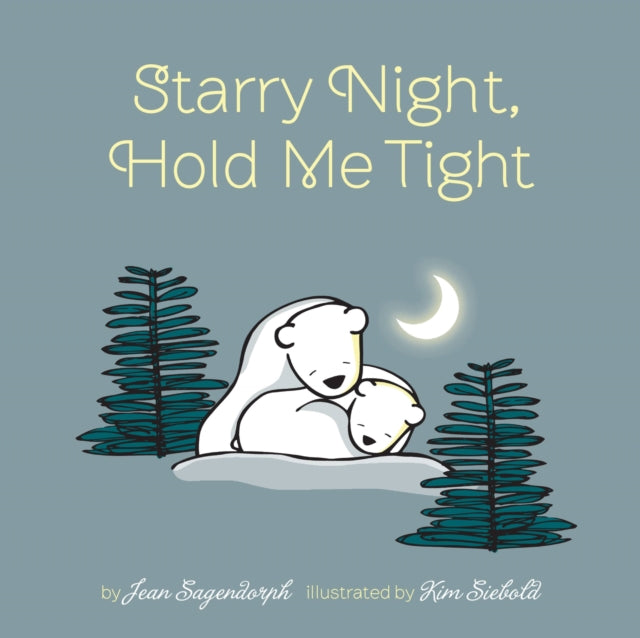 Starry Night, Hold Me Tight