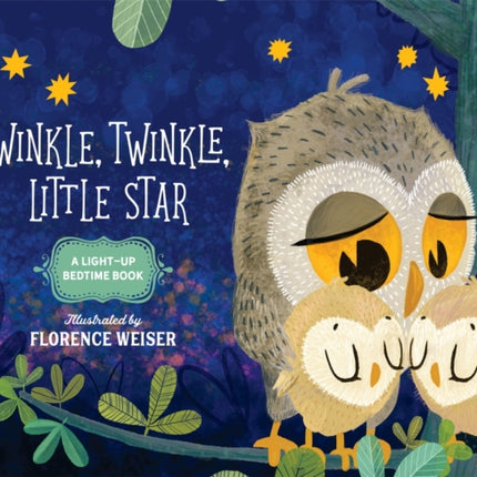 Twinkle, Twinkle, Little Star: A Light-Up Bedtime Book