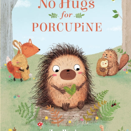 No Hugs for Porcupine