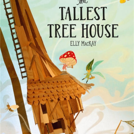 The Tallest Tree House