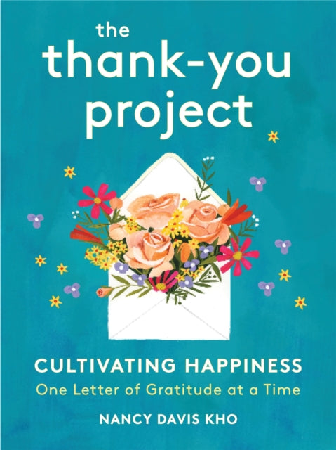 The Thank-You Project: Cultivating Happiness One Letter of Gratitude at a Time