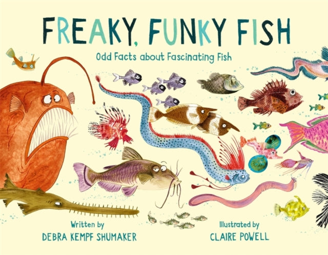 Freaky Funky Fish Odd Facts about Fascinating Fish