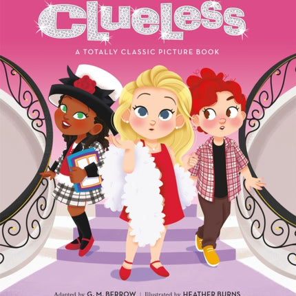 Clueless: A Totally Classic Picture Book