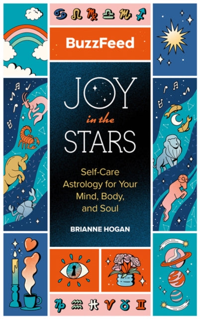 BuzzFeed: Joy in the Stars: Self-Care Astrology for Your Mind, Body, and Soul