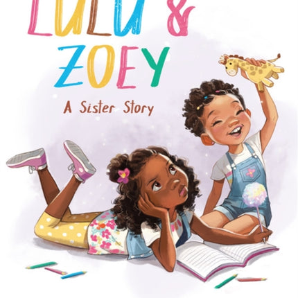 Lulu and Zoey: A Sister Story