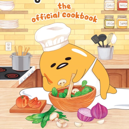 Gudetama: The Official Cookbook: Recipes for Living a Lazy Life