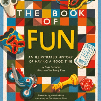 The Book of Fun: An Illustrated History of Having a Good Time