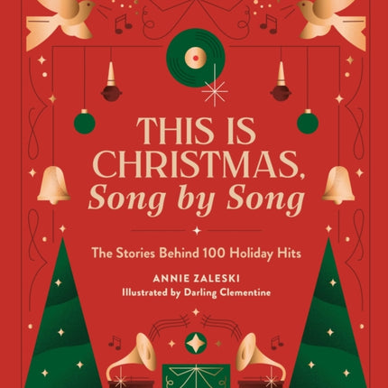 This Is Christmas, Song by Song: The Stories Behind 100 Holiday Hits