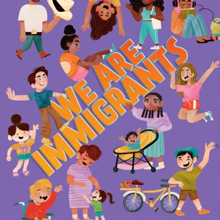 We Are Immigrants