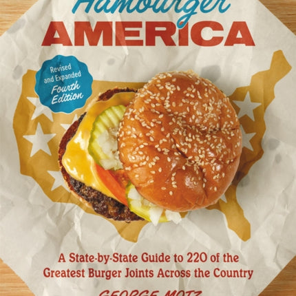 Hamburger America Revised and Expanded Fourth Edition