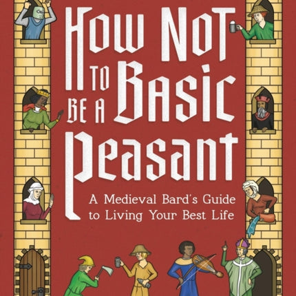 How Not to Be a Basic Peasant
