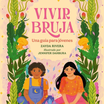 Vivir Bruja Being Bruja