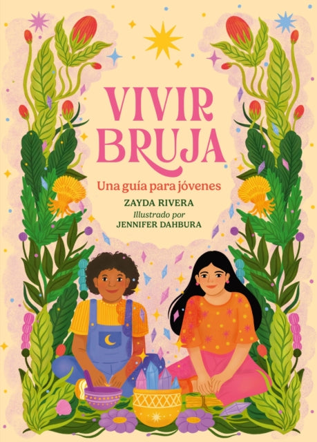 Vivir Bruja Being Bruja