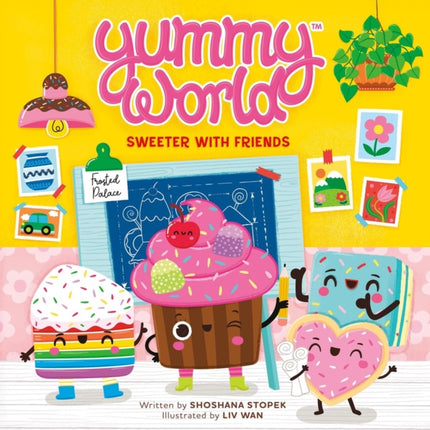 Yummy World Sweeter with Friends