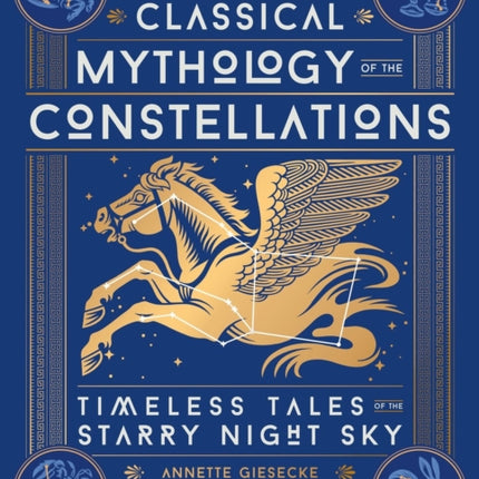 Classical Mythology of the Constellations