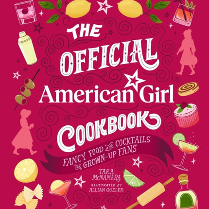 The Official American Girl Cookbook