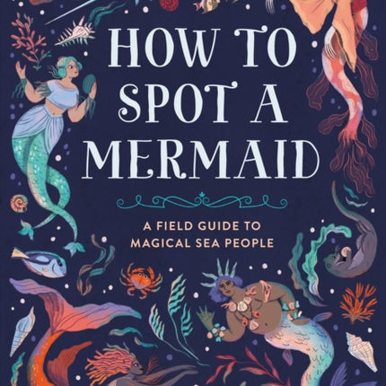 How to Spot a Mermaid
