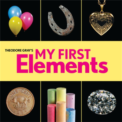 Theodore Gray's My First Elements