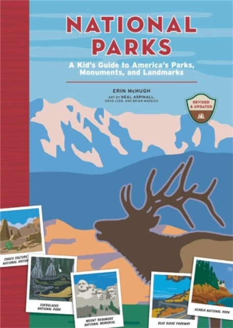 National Parks: A Kid's Guide to America's Parks, Monuments and Landmarks