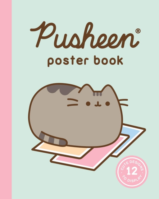 Pusheen Poster Book: 12 Cute Designs to Display