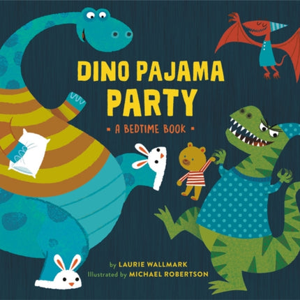 Dino Pajama Party: A Bedtime Book