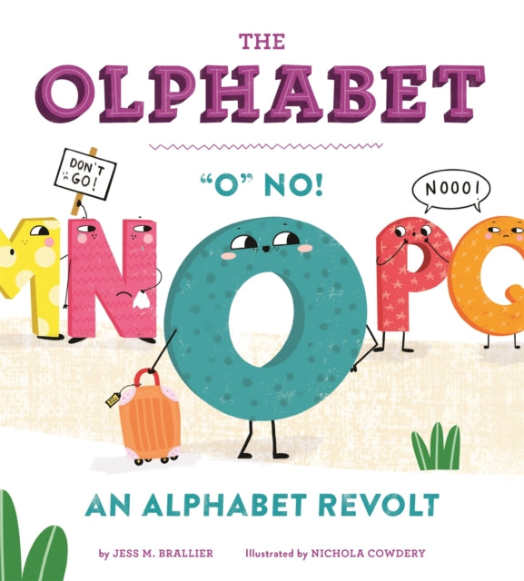 The Olphabet: 'O' No! An Alphabet Revolt