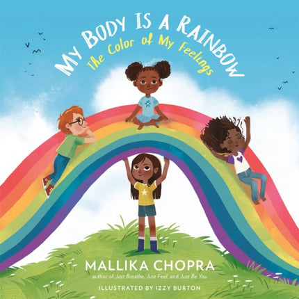 My  Body Is a Rainbow: The Color of My Feelings