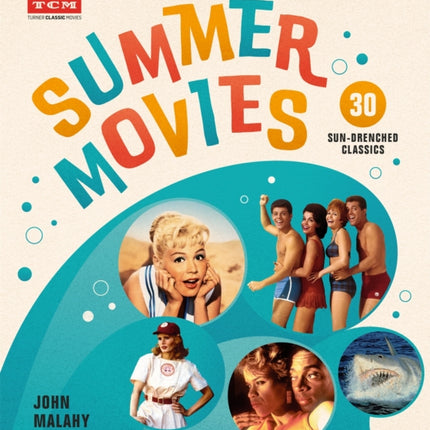 Summer Movies: 30 Sun-Drenched Classics